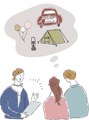 まずおふたりの<br class="md:hidden" />やりたいことや
想いをヒアリング